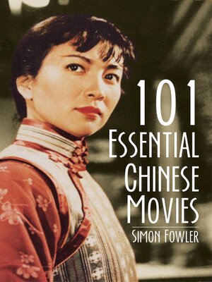cover image of 101 Essential Chinese Movies